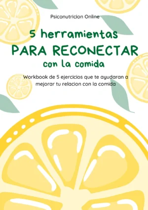5 ejercicios para reconectar con la comida